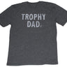 Trophy Dad Tee - 15017 - 76922 - Hammer Made